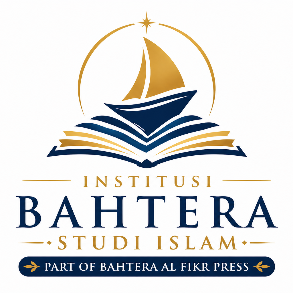 Institusi Bahtera Studi Islam Part of Bahtera Al Fikr Press